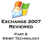 Exchange 2007 - part 6 - 64bit tech